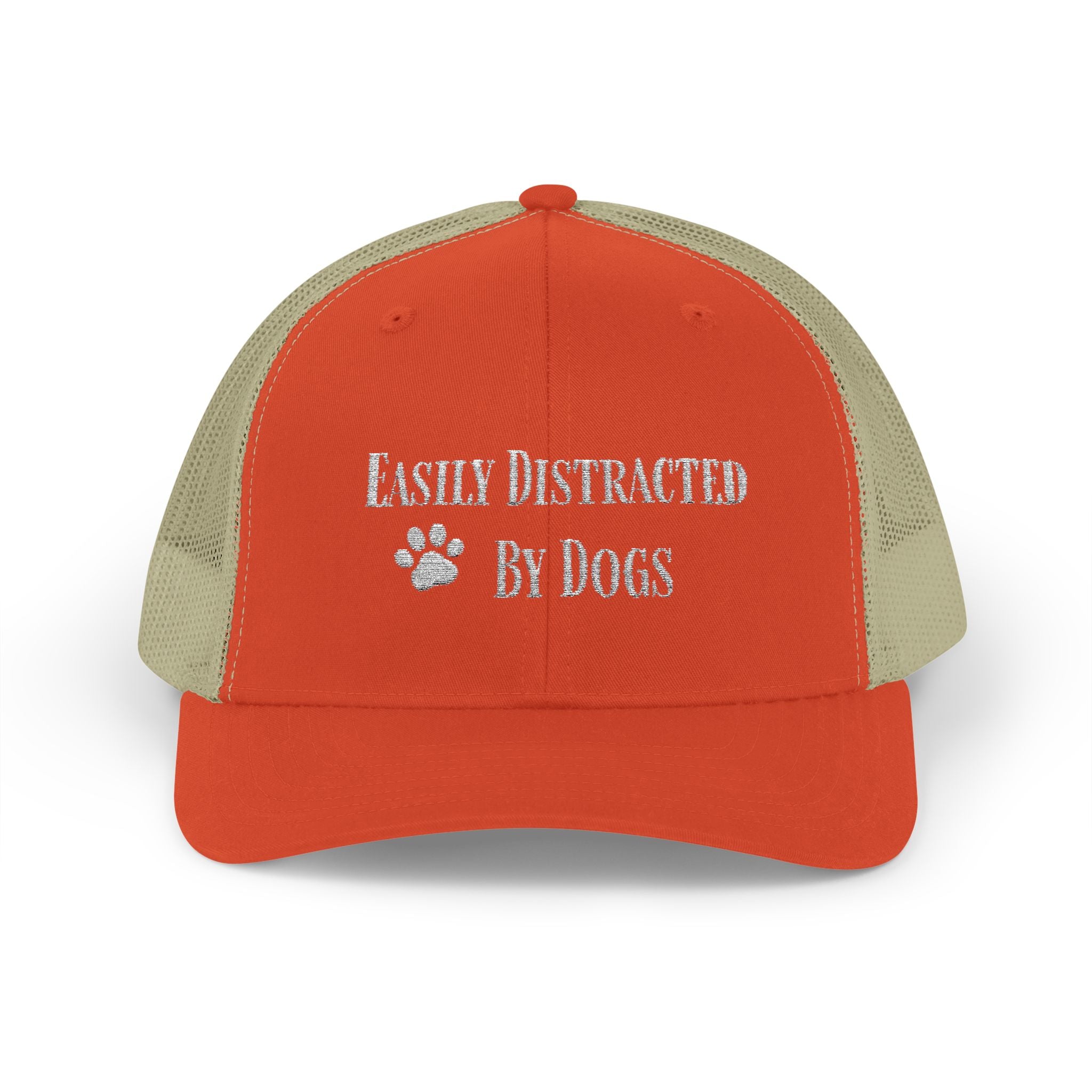 Trucker Cap — "Easily Distracted By Dogs"  Snapback