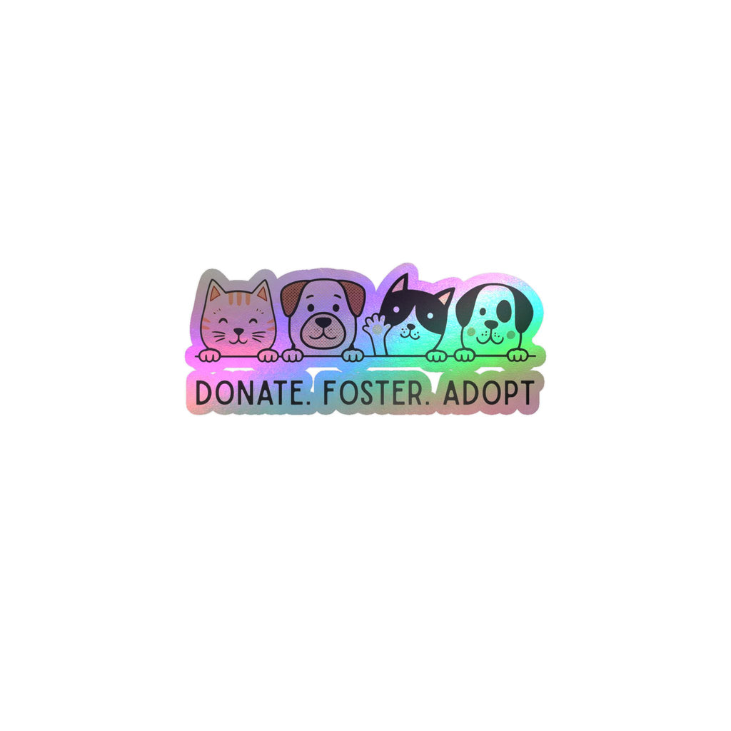 Donate Foster Adopt Vinyl Sticker — Cute Pet Rescue Kiss‑Cut Decal