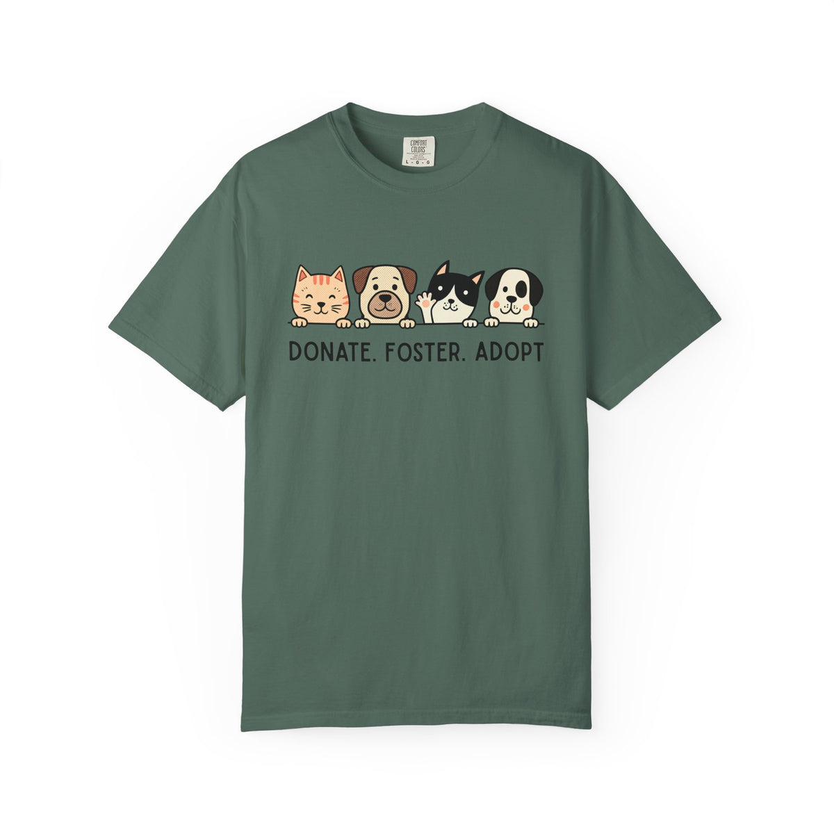 Donate Foster Adopt Shirt | Rescue Animal T-Shirt | Dog & Cat Adoption Tee | Animal Rescue Supporter Gift