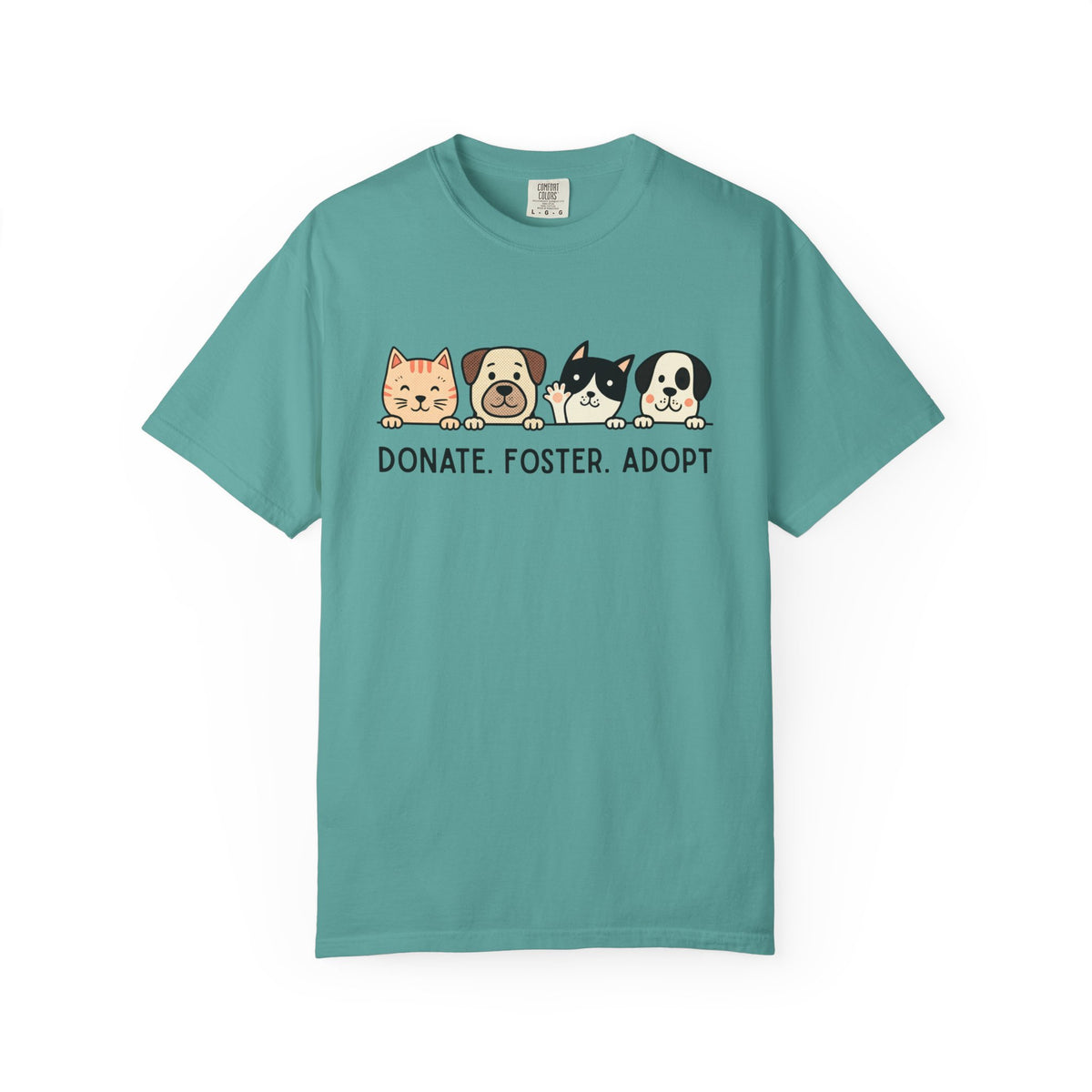 Donate Foster Adopt Shirt | Rescue Animal T-Shirt | Dog & Cat Adoption Tee | Animal Rescue Supporter Gift