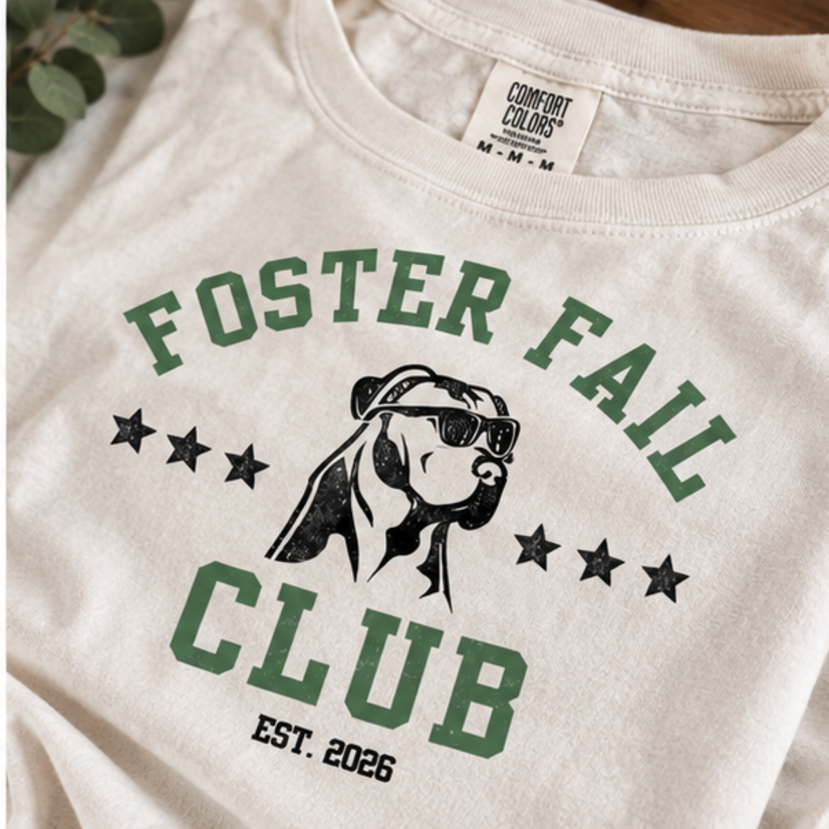 Foster Fail Club Comfort Colors® Tee