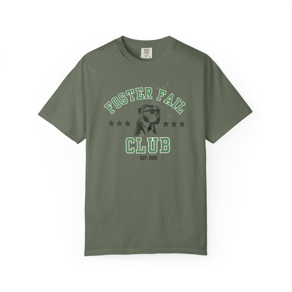 Foster Fail Club Comfort Colors® Tee