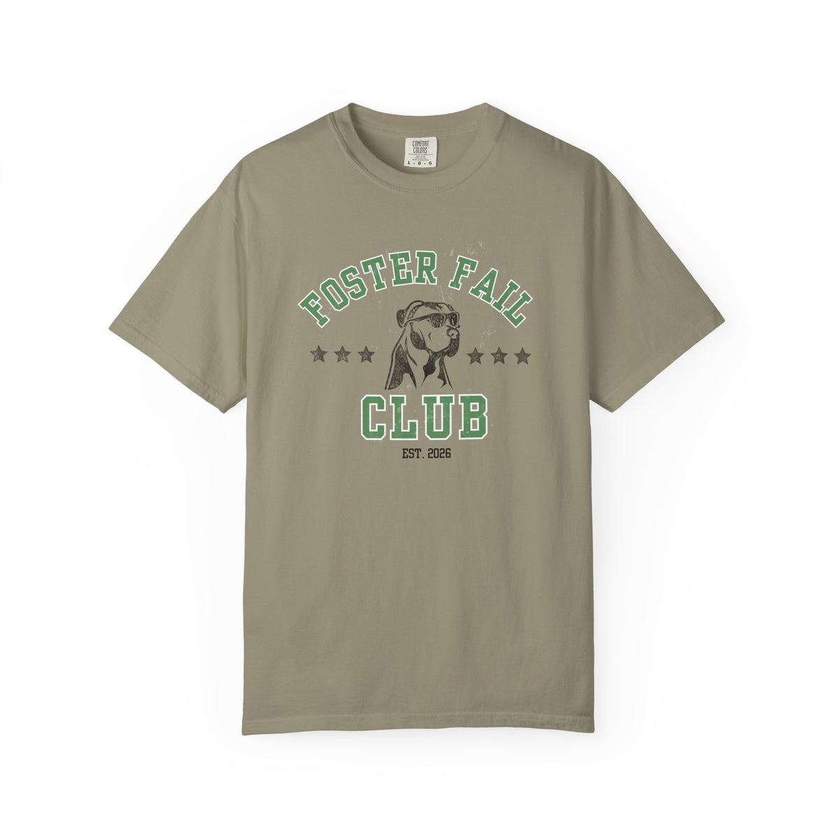 Foster Fail Club Comfort Colors® Tee