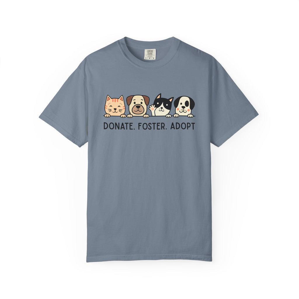 Donate Foster Adopt Shirt | Rescue Animal T-Shirt | Dog & Cat Adoption Tee | Animal Rescue Supporter Gift