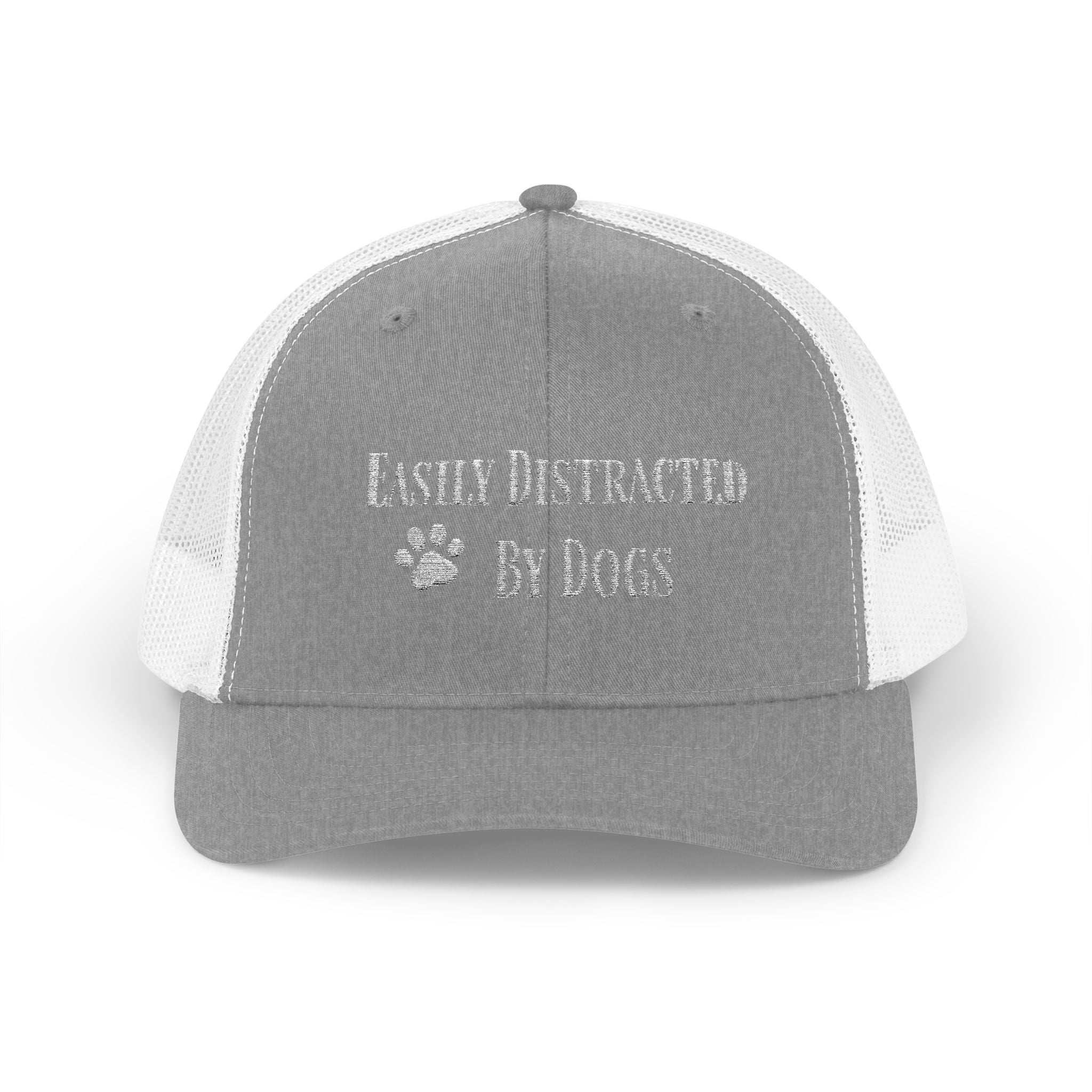 Trucker Cap — "Easily Distracted By Dogs"  Snapback